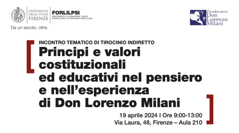19 aprile, Firenze – Principi e valori costituzionali ed educativi nel pensiero e nell’esperienza di don Lorenzo Milani